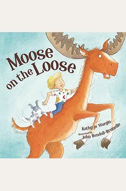 Moose On The Loose Moose On The Loose