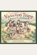 V Is For Von Trapp: A Musical Family Alphabet