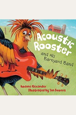 Acoustic Rooster And His Barnyard Band Acoustic Rooster And His Barnyard Band