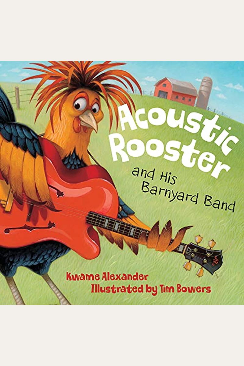 Acoustic Rooster And His Barnyard Band