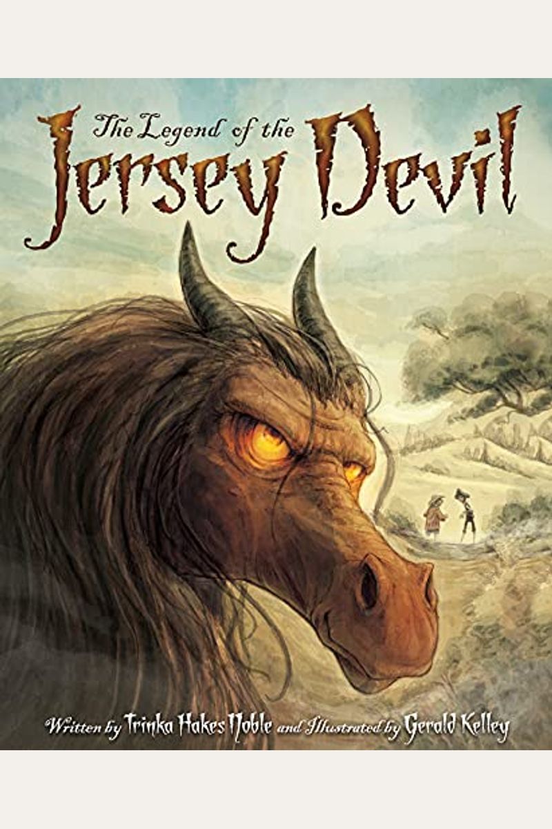 The Legend of the Jersey Devil – Trinka Hakes Noble ~ Author and Illustrator