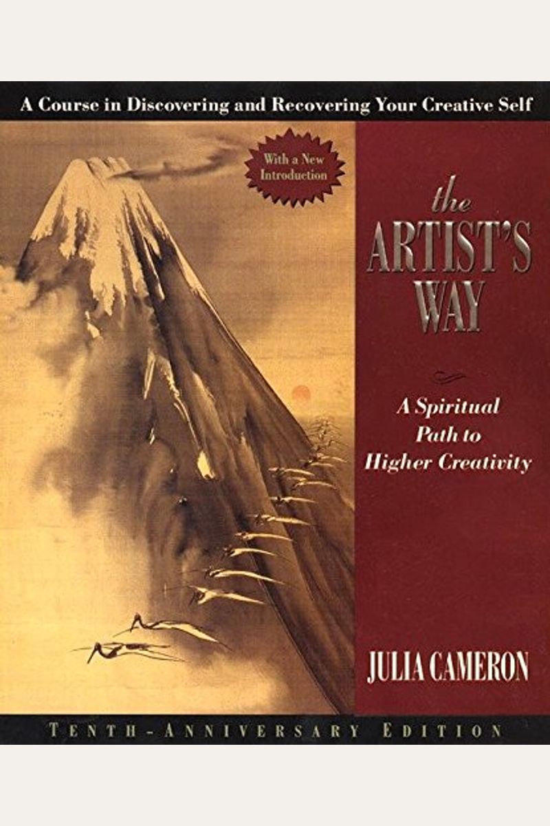 The Artist's Way: A Spiritual Path To Higher Creativity, Twenty-Fifth Anniversary Edition