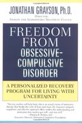 Freedom From Obsessive-Compulsive Disorder