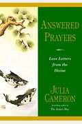 Answered Prayers: Love Letters From The Divine