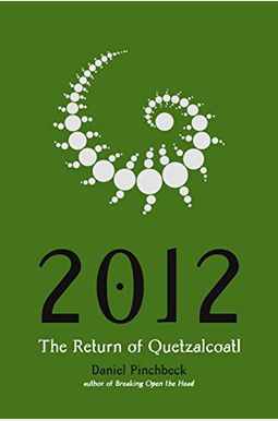 2012: The Return Of Quetzalcoatl 2012: The Return Of Quetzalcoatl