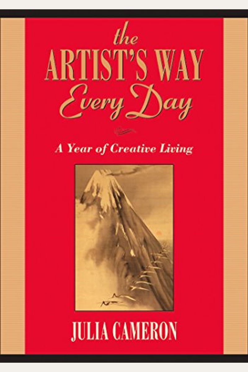 The Artist's Way Every Day: A Year Of Creative Living