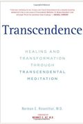 Transcendence: Healing And Transformation Through Transcendental Meditation