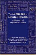The Language Of Mental Health: A Glossary Of Psychiatric Terms