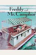 Freddy And Mr. Camphor (Freddy The Pig)