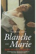 The Book About Blanche And Marie: A Novel