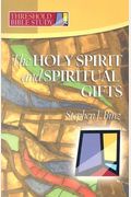 The Holy Spirit And Spiritual Gifts