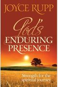 God's Enduring Presence: Strength For The Spiritual Journey