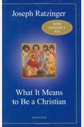 What It Means To Be A Christian: Three Sermons