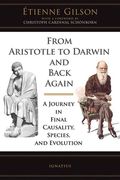 From Aristotle To Darwin And Back Again: A Journey In Final Causality, Species, And Evolution