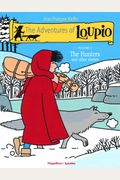 The Adventures Of Loupio, Volume 2: The Hunters And Other Stories