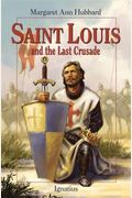 Saint Louis And The Last Crusade