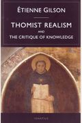 Thomist Realism And The Critique Of Knowledge