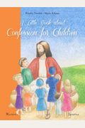 A Little Book About Confession For Children