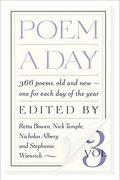 Poem A Day: 366 Poems, Old And New, One For Each Day Of The Year: 3