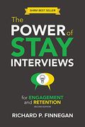 Power Of Stay Interviews For Engagement And Retention