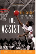 The Assist: Hoops, Hope, And The Game Of Their Lives