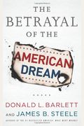 The Betrayal Of The American Dream
