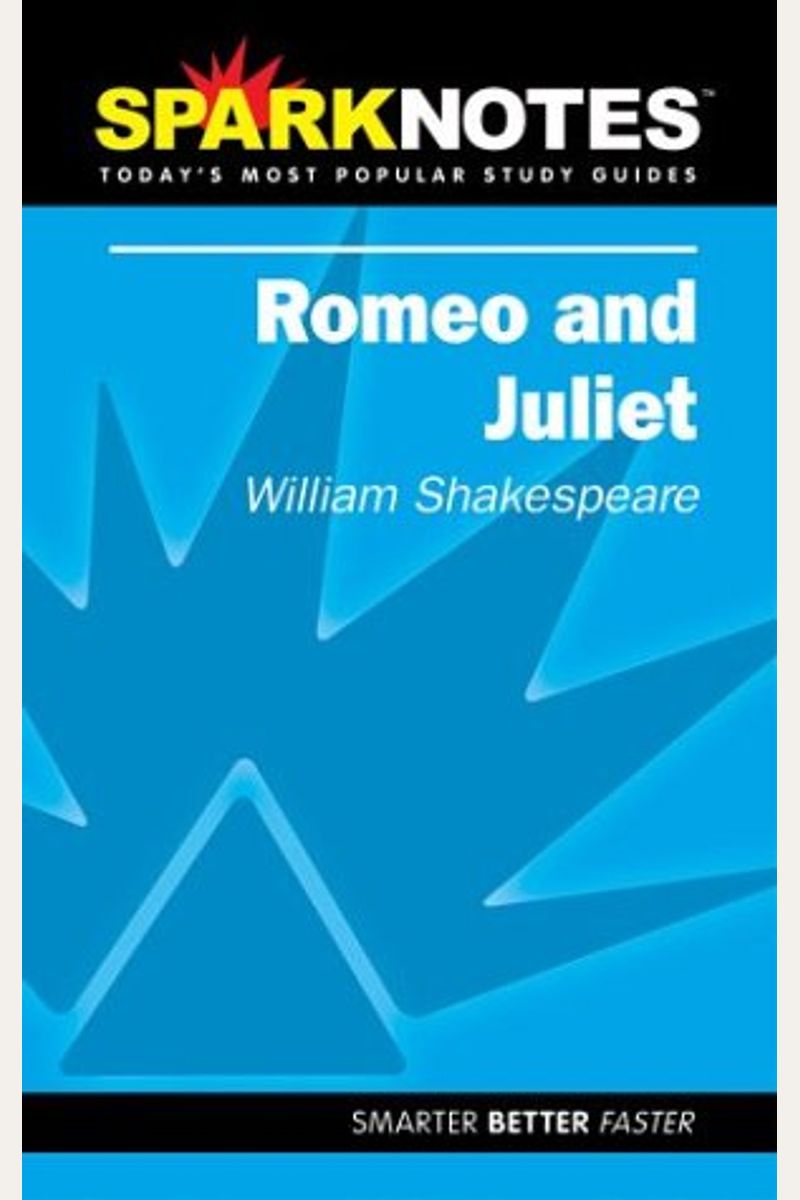 Romeo And Juliet Sparknotes Literature Guide: Volume 56