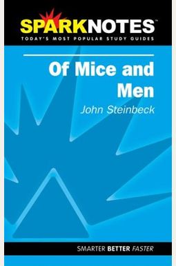 Spark Notes Of Mice and Men Spark Notes Of Mice and Men
