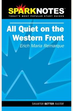 All Quiet On The Western Front, Erich Maria Remarque All Quiet On The Western Front, Erich Maria Remarque