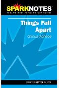 Things Fall Apart Sparknotes Literature Guide: Volume 61