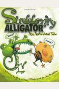 Suddenly Alligator: An Adverbial Tale