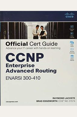 CCNP Enterprise Advanced Routing Enarsi 300-410 Official Cert Guide