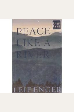 Peace Like A River Peace Like A River