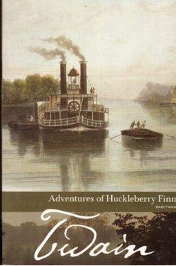 Adventures of Huckleberry Finn Adventures of Huckleberry Finn