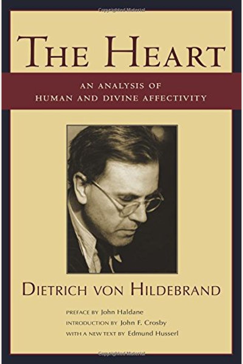 The Heart: An Analysis Of Human And Divine Affectivity