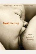 Breastfeeding: Getting Breastfeeding Right For You