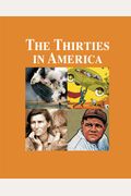 The Thirties In America: Print Purchase Includes Free Online Access