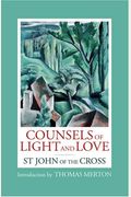 Counsels Of Light And Love Of St. John Of The Cross