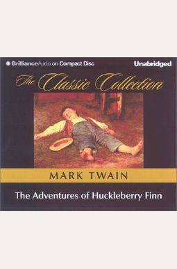 The Adventures of Huckleberry Finn The Adventures of Huckleberry Finn