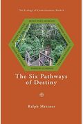 The Six Pathways of Destiny