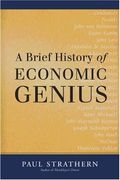 A Brief History of Economic Genius