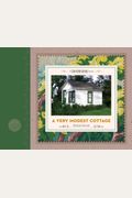 A Very Modest Cottage