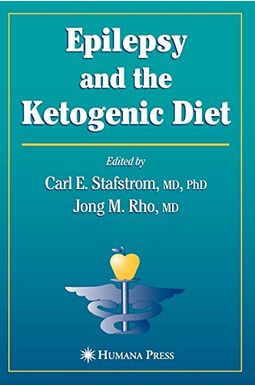 Epilepsy And The Ketogenic Diet Epilepsy And The Ketogenic Diet