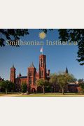 Smithsonian Institution: A Photographic Tour