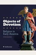 Objects of Devotion: Religion in Early America
