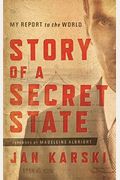 Story Of A Secret State: My Report To The World