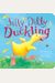 Silly Dilly Ducklling