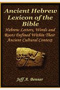 The Ancient Hebrew Lexicon Of The Bible