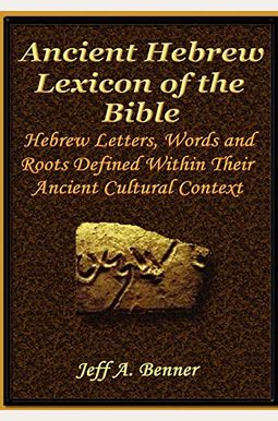 The Ancient Hebrew Lexicon of the Bible The Ancient Hebrew Lexicon of the Bible