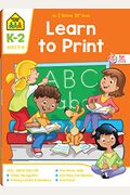 School Zone Learn To Print Workbook